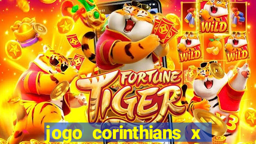 jogo corinthians x fortaleza ao vivo gratis